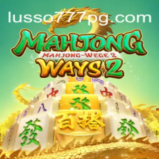 Desvendando MahjongWays2 na Plataforma LUSSO777.com
